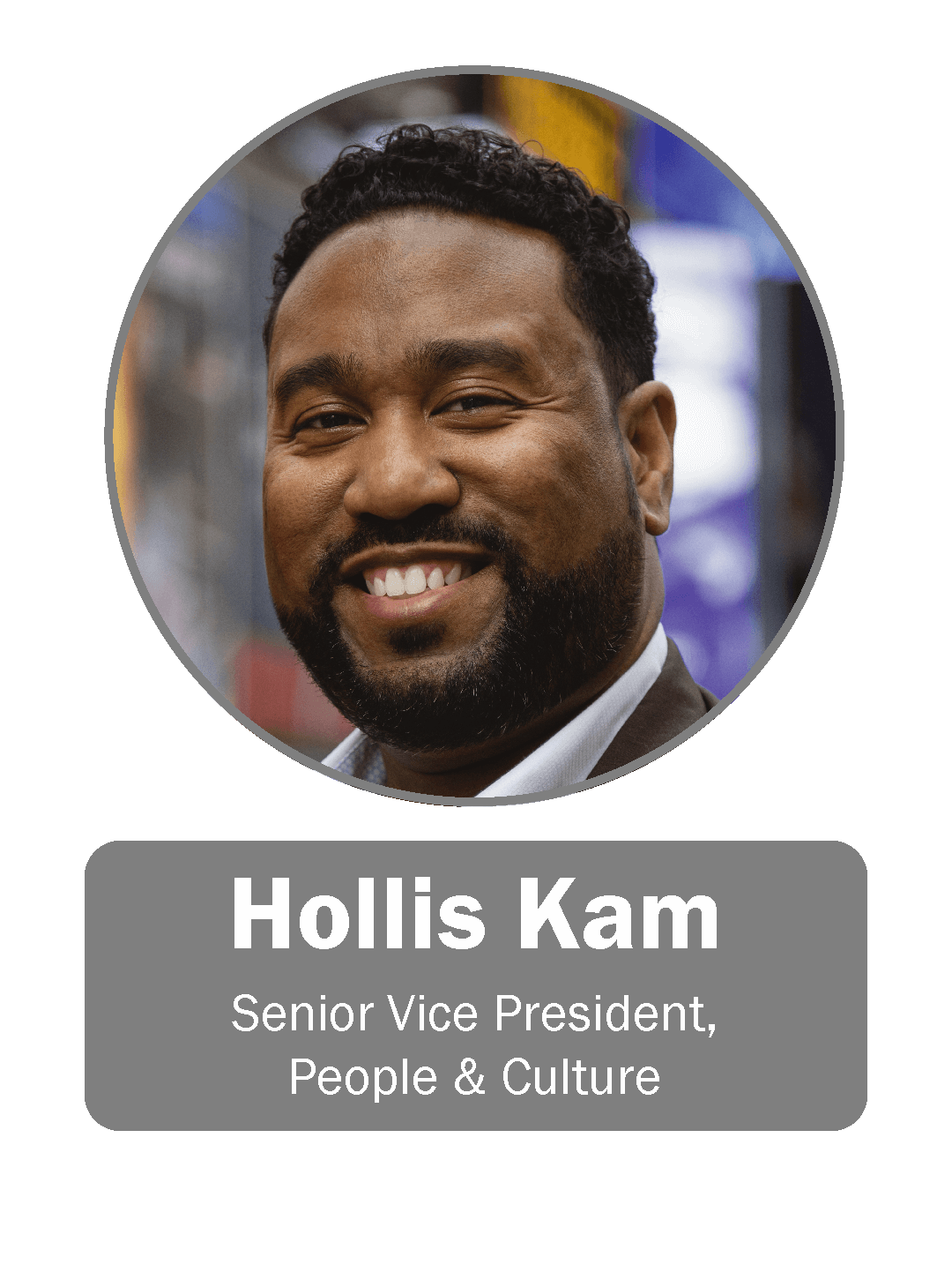 Hollis Kam | Senior Vice President, People & Culture